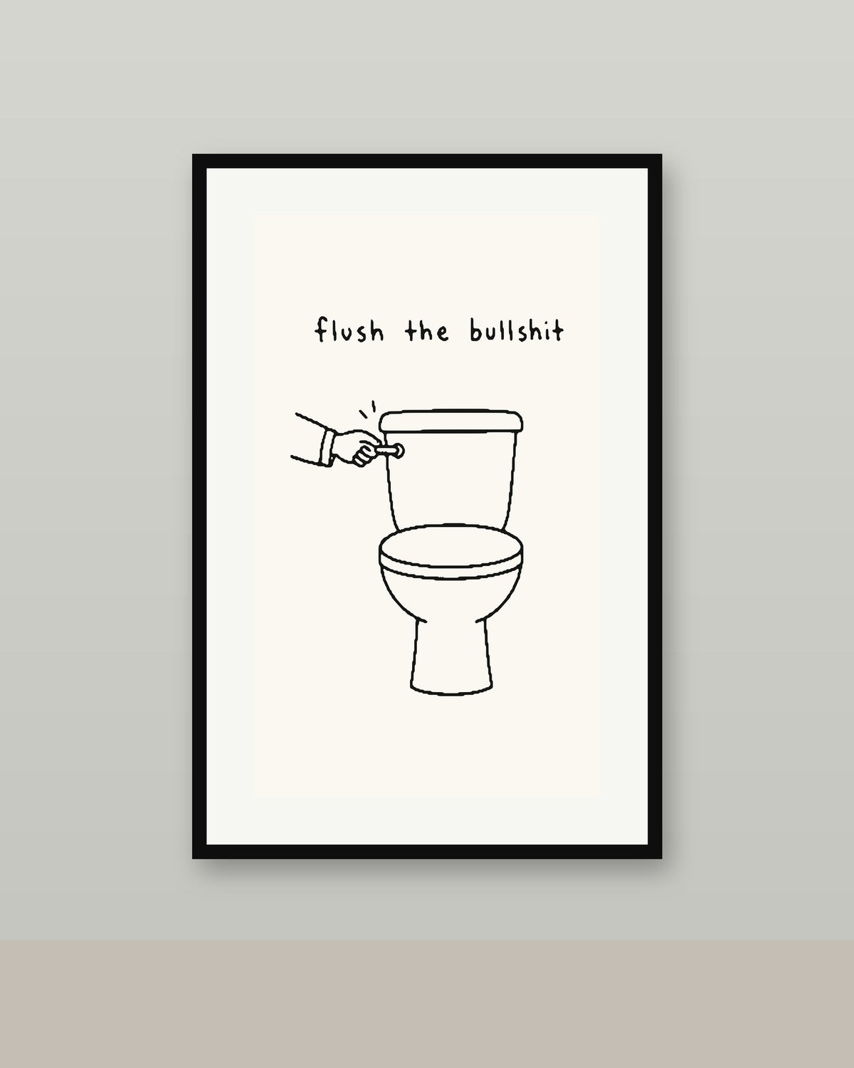 Flush the Bullshit